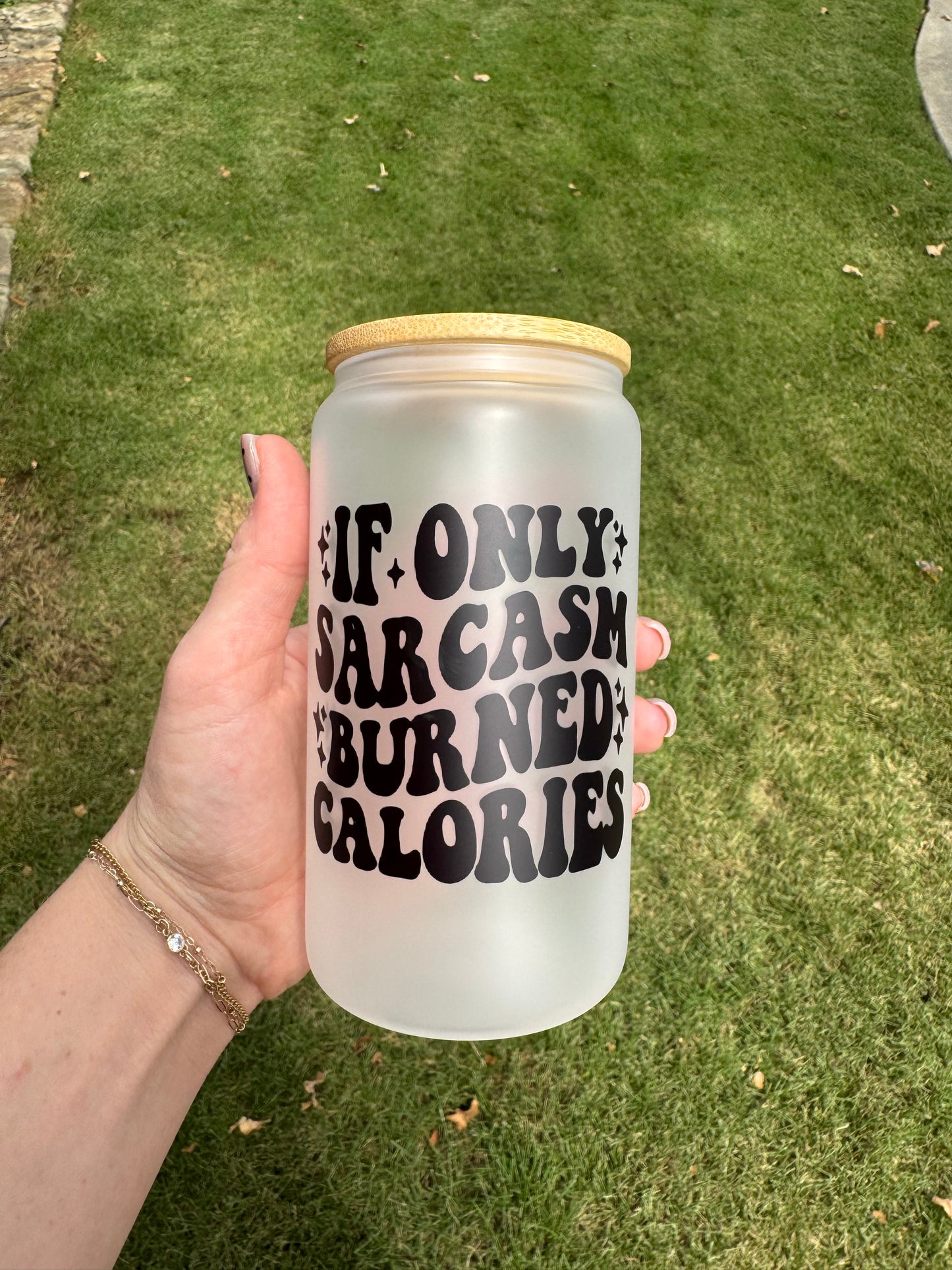 If Only Sarcasm Soda Can Glass